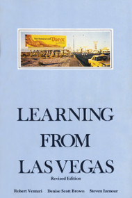 Learning from Las Vegas, revised edition (The Forgotten Symbolism of Architectural Form) by Robert Venturi, Denise Scott Brown, Steven Izenour, 9780262720069