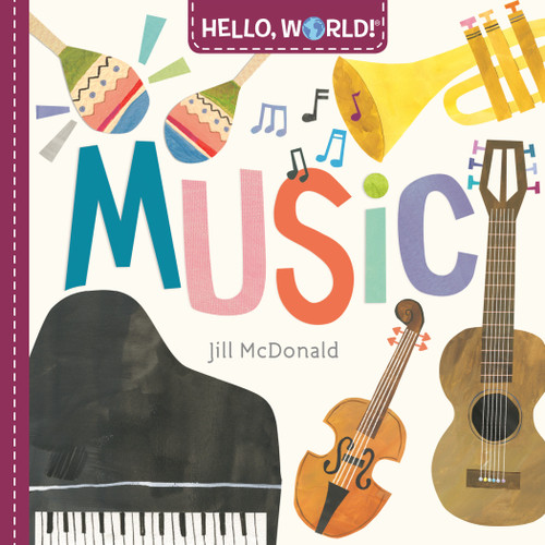 Hello, World! Music by Jill McDonald, 9780593303856
