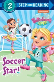 Soccer Star! (Butterbean's Cafe) by Random House, MJ Illustrations, 9780593304211