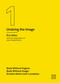 Body without Organs, Body without Image (Ernesto Neto's Anti-Leviathan (Undoing the Image 1)) by Eric Alliez, Jean-Claude Bonne, 9780995455023