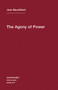 The Agony of Power by Jean Baudrillard, Sylvere Lotringer, 9781584350927