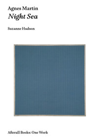 Agnes Martin (Night Sea) by Suzanne P. Hudson, 9781846381713