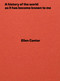 A history of the world as it has become known to me by Ellen Cantor, Lia Gangitano, Fatima Hellberg, Jamie Stevens, 9783956793233