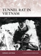 Tunnel Rat in Vietnam by Gordon L. Rottman, Brian Delf, 9781849087834