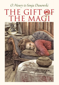 Gift of the Magi by O. Henry, Sonja Danowski, 9789888240579