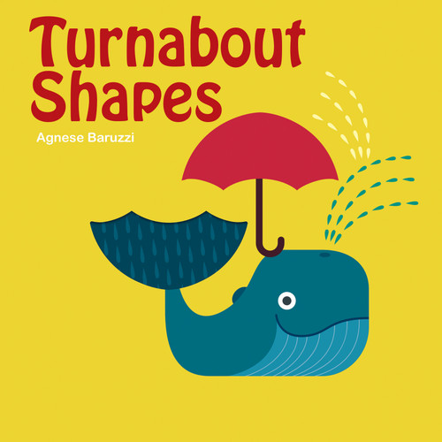 Turnabout Shapes by Agnese Baruzzi, Agnese Baruzzi, 9789888341825