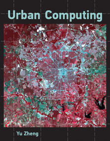 Urban Computing by Yu Zheng, 9780262039086