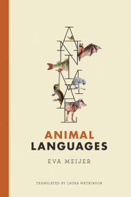 Animal Languages - 9780262044035 by Eva Meijer, Laura Watkinson, 9780262044035