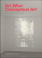 Art After Conceptual Art by Alexander Alberro, Sabeth Buchmann, 9780262511957