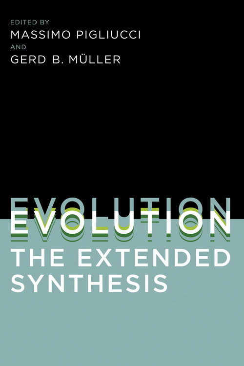 Evolution, the Extended Synthesis by Massimo Pigliucci, Gerd B. Muller, 9780262513678