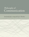 Philosophy of Communication by Briankle G. Chang, Garnet C. Butchart, 9780262516976