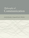 Philosophy of Communication by Briankle G. Chang, Garnet C. Butchart, 9780262516976