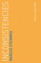 Inconsistencies by Marcus Steinweg, Amanda DeMarco, 9780262534352