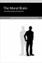 The Moral Brain (A Multidisciplinary Perspective) by Jean Decety, Thalia Wheatley, 9780262534581