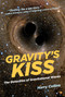 Gravity's Kiss (The Detection of Gravitational Waves) by Harry Collins, 9780262535120