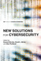New Solutions for Cybersecurity by Howard Shrobe, David L. Shrier, Alex Pentland, 9780262535373
