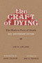 The Craft of Dying, 40th Anniversary Edition (The Modern Face of Death) by Lyn H. Lofland, John Troyer, Ara A. Francis, 9780262537346
