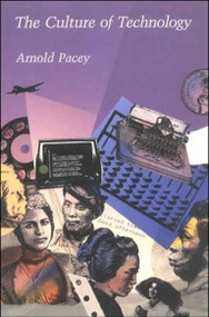 The Culture of Technology by Arnold Pacey, 9780262660563