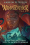 Wingfeather Tales (Seven Thrilling Stories from the World of Aerwiar) by Andrew Peterson, Jonathan Rogers, N. D. Wilson, Jennifer Trafton, Douglas Kaine McKelvey, 9780525653622