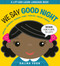 We Say Good Night by Salina Yoon, 9780593175040