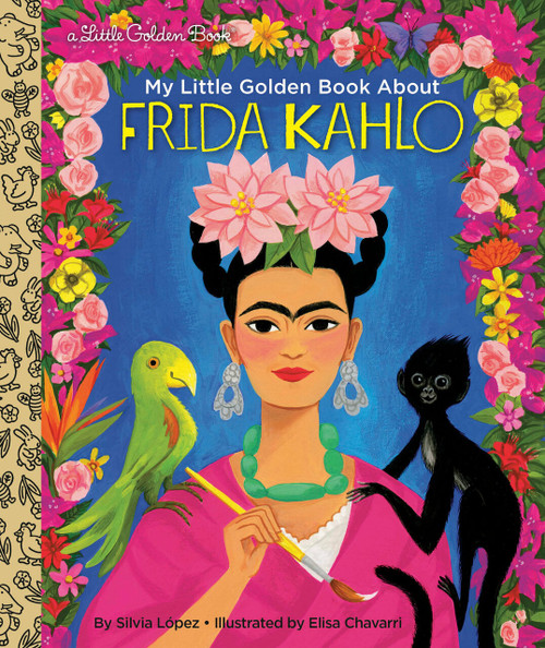 My Little Golden Book About Frida Kahlo by Silvia Lopez, Elisa Chavarri, 9780593175422