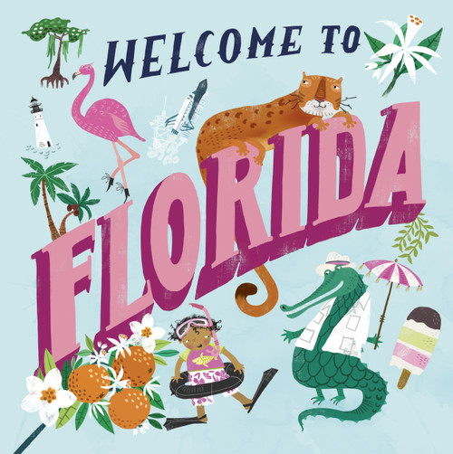 Welcome to Florida (Welcome To) by Asa Gilland, 9780593178256
