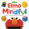 Elmo Is Mindful (Sesame Street) (How to Stay Focused, Calm, and Kind) by Random House, Joe Mathieu, 9780593182161