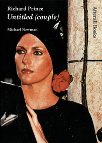 Richard Prince (Untitled (couple)) by Michael Newman, 9781846380037