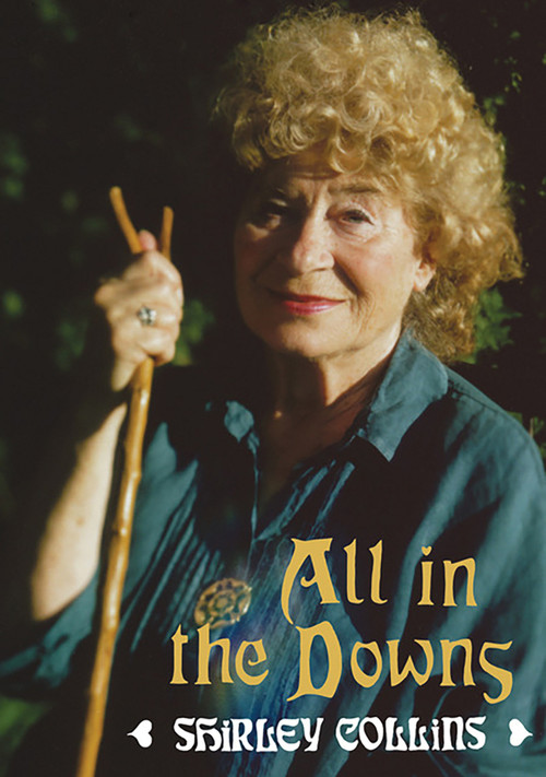 All in the Downs (Reflections on Life, Landscape, and Song) by Shirley Collins, Stewart Lee, 9781907222412