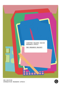 The Presence Project, second edition by Bill Gaver, Phoebe Sengers, 9781912685462