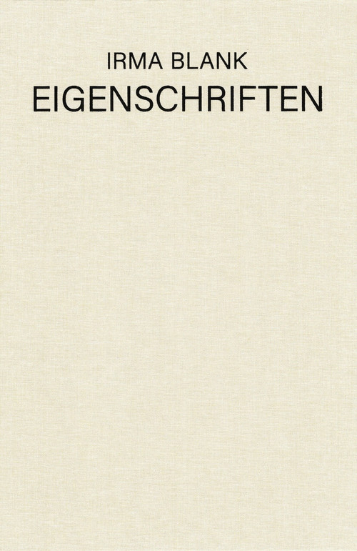 Irma Blank (Eigenschriften, 1968-1973) by Milan Archivio Irma Blank, 9783956794209