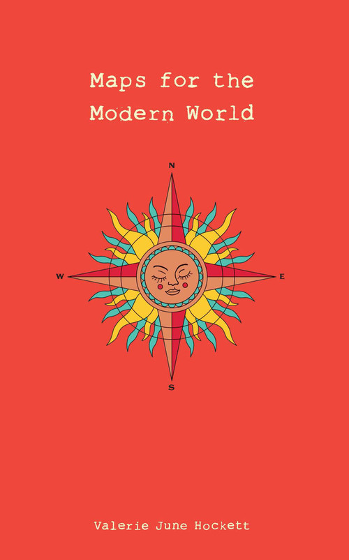 Maps for the Modern World by Valerie June Hockett, 9781524855116