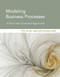 Modeling Business Processes (A Petri Net-Oriented Approach) by Wil Van Der Aalst, M.P., Christian Stahl, 9780262015387