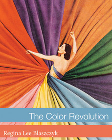 The Color Revolution by Regina Lee Blaszczyk, 9780262017770