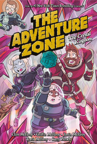 The Adventure Zone: The Crystal Kingdom - 9781250232656 by Clint McElroy, Carey Pietsch, Carey Pietsch, Griffin McElroy, Travis McElroy, Justin McElroy, 9781250232656