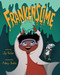 Frankenslime by Joy Keller, Ashley Belote, 9781250765802