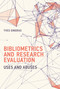 Bibliometrics and Research Evaluation (Uses and Abuses) by Yves Gingras, 9780262035125