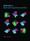 MATLAB for Brain and Cognitive Scientists by Mike X Cohen, 9780262035828