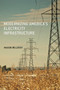 Modernizing America's Electricity Infrastructure by Mason Willrich, 9780262036795
