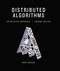 Distributed Algorithms, second edition (An Intuitive Approach) by Wan Fokkink, 9780262037662