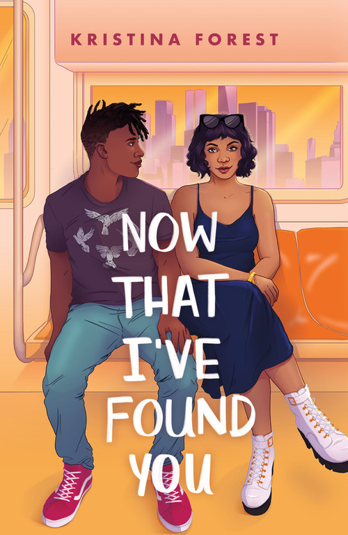 Now That I've Found You - 9781250792044 by Kristina Forest, 9781250792044