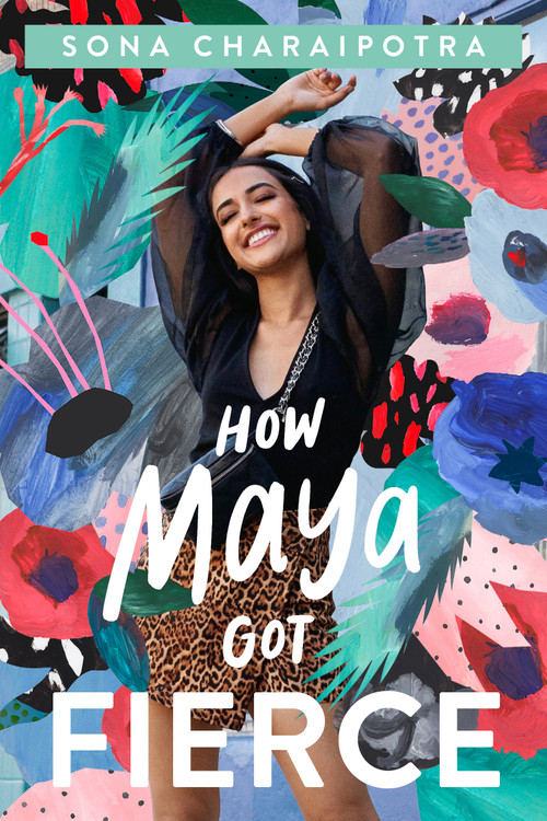 How Maya Got Fierce by Sona Charaipotra, 9781250762139