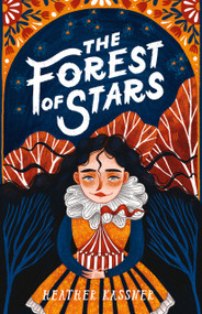 The Forest of Stars - 9781250791771 by Heather Kassner, Iz Ptica, 9781250791771
