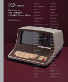 Home Computers (100 Icons that Defined a Digital Generation) by Alex Wiltshire, John Short, 9780262044011