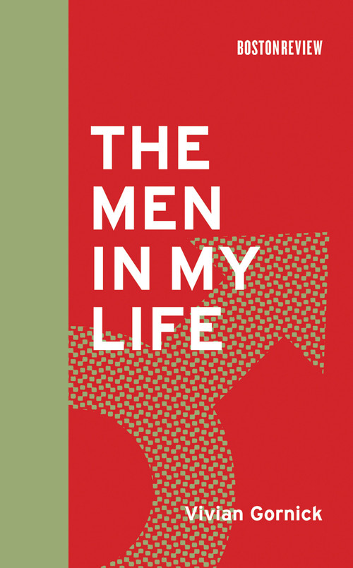 The Men in My Life by Vivian Gornick, 9780262073035