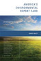 America's Environmental Report Card, second edition (Are We Making the Grade?) by Harvey Blatt, 9780262515917