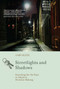 Streetlights and Shadows (Searching for the Keys to Adaptive Decision Making) by Gary A. Klein, 9780262516723