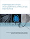Representation in Scientific Practice Revisited by Catelijne Coopmans, Janet Vertesi, Michael E. Lynch, Steve Woolgar, 9780262525381