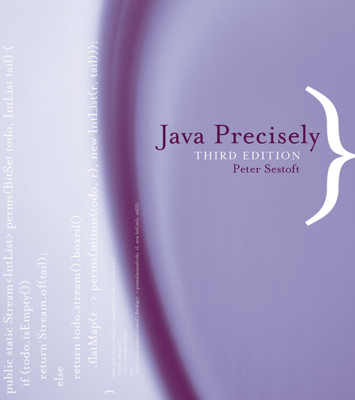 Java Precisely, third edition by Peter Sestoft, 9780262529075