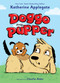 Doggo and Pupper by Katherine Applegate, Charlie Alder, 9781250620972